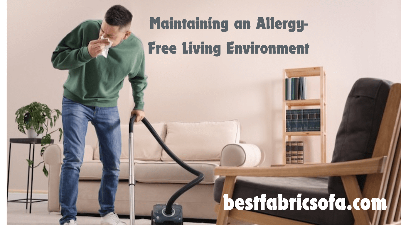 Maintaining an Allergy-Free Living Environment